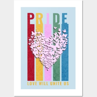 PRIDE - LOVE WILL UNITE US Posters and Art